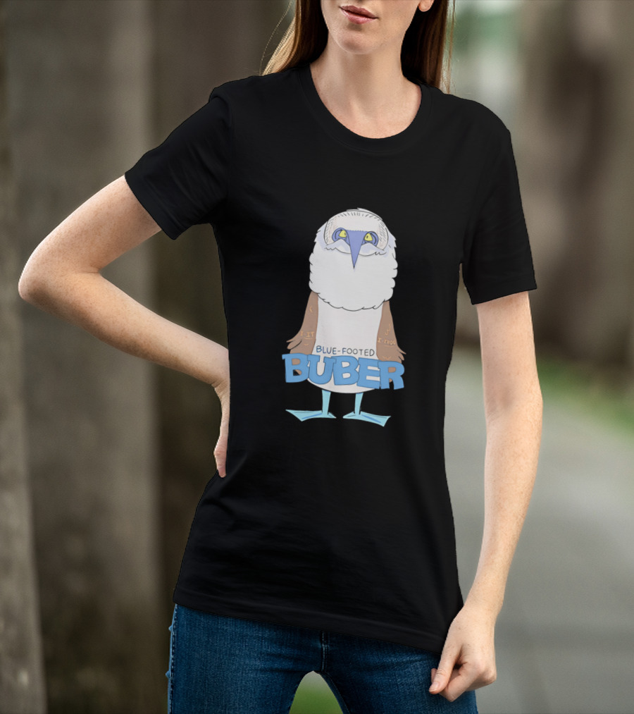 Blue Footed Buber I It I Thou Blue Footed Booby Bird T-Shirt