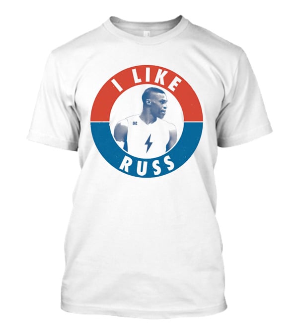 I Like Russ Oklahoma City Thunder Westbrook T-Shirt