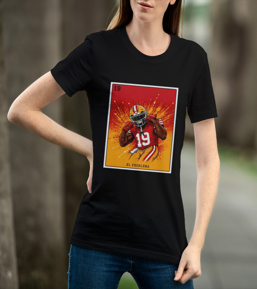 El Problema Loteria Card 19 Deebo Samuel Sr 49ers T-Shirt