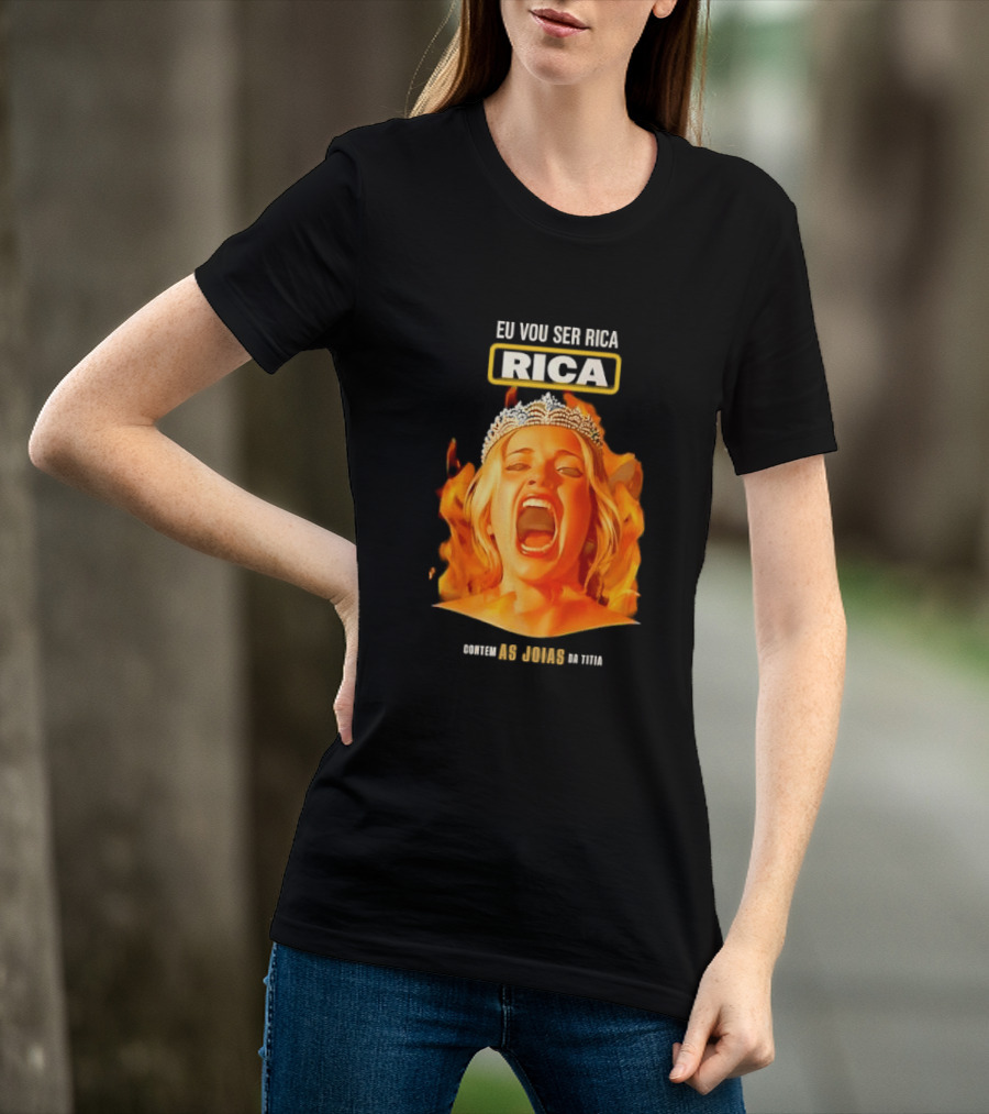 Eu Vou Ser Rica Contem As Joias Da Titia Rica Screaming Blonde Woman T-Shirt