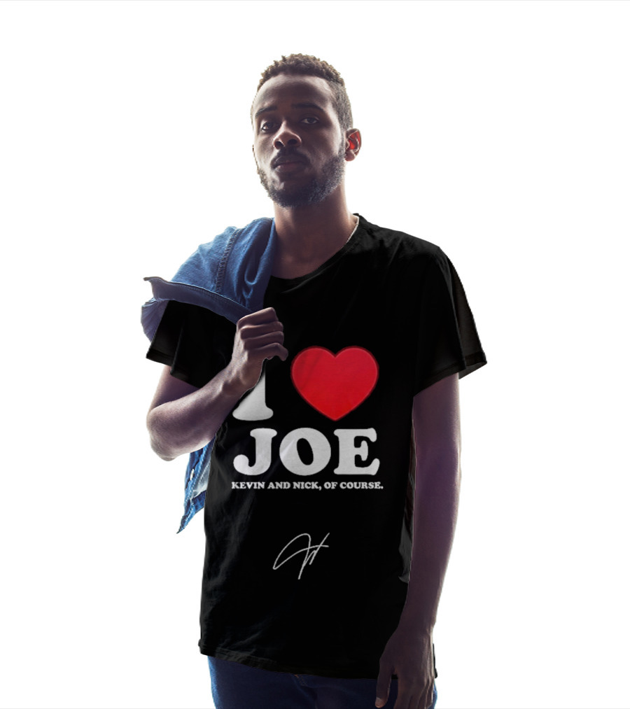 Jonas Brothers The Burning Up Tour 2026 I Love Joe Kevin And Nick Of Course T-Shirt