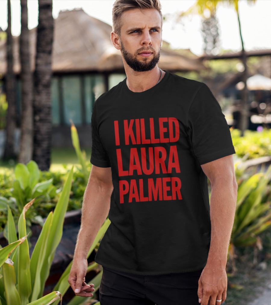 I Killed Laura Palmer Twin Peaks Mystery Bold Red T-Shirt