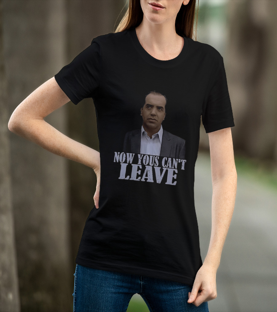 Now Yous Can't Leave A Bronx Tale Sonny Lograsso T-Shirt
