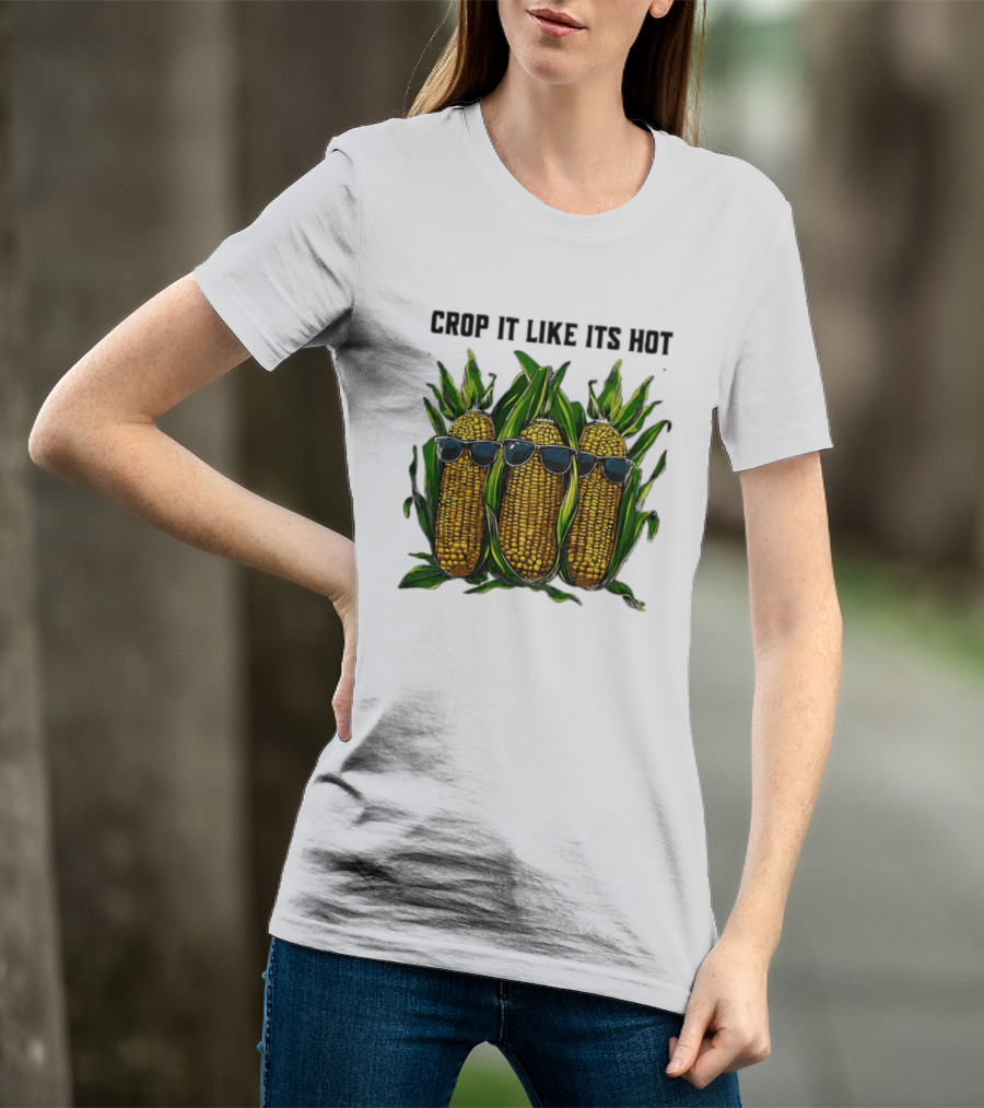 Crop It Like It's Hot Corn Sunglasses T-Shirt