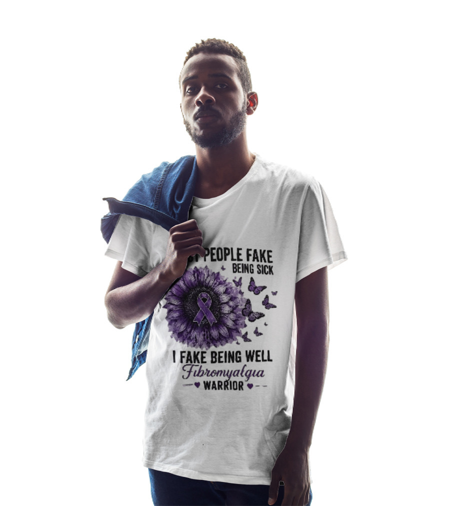 Most People Fake Being Sick I Fake Being Well Fibromyalgia Warrior Purple Ribbon Flower Butterfly T-Shirt