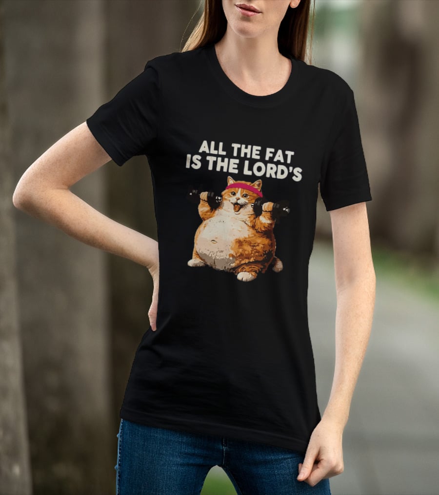 All The Fat Is The Lord's Leviticus 3 16 Orange Tabby Cat Dumbbells T-Shirt