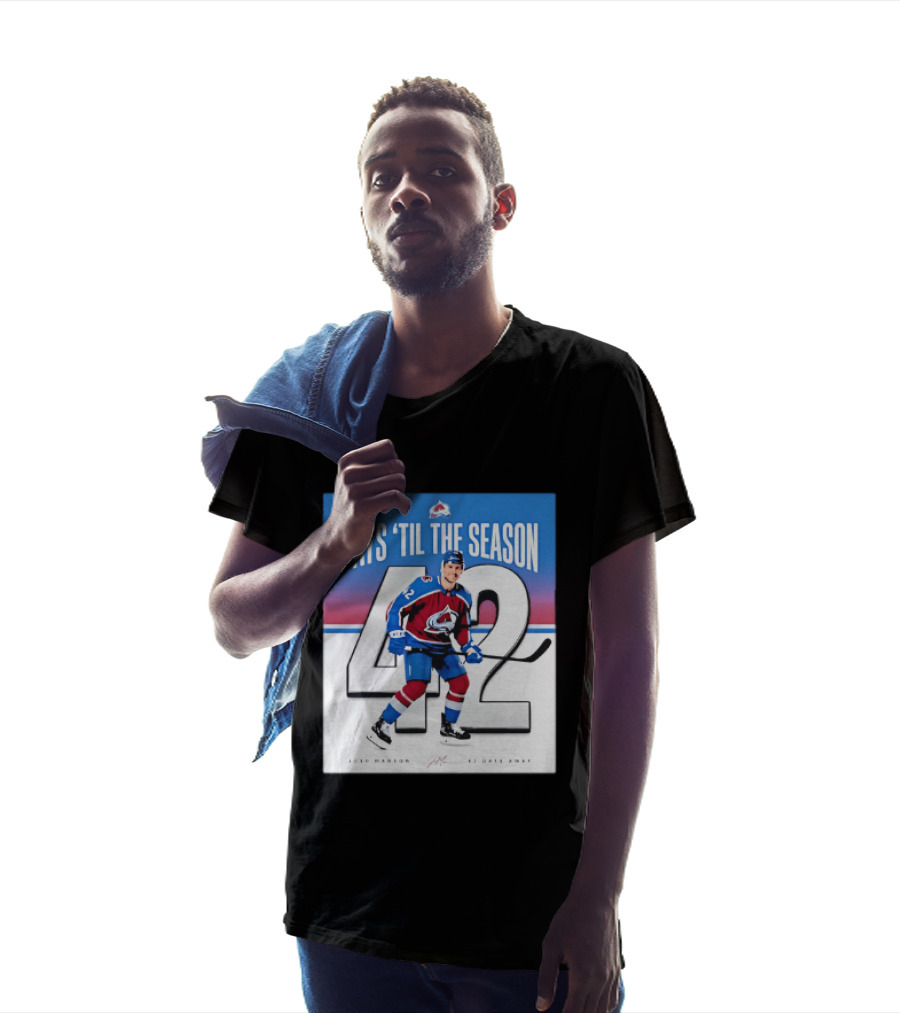 Colorado Avalanche Days 'Til The Season 42 Josh Manson 12 Days Away T-Shirt