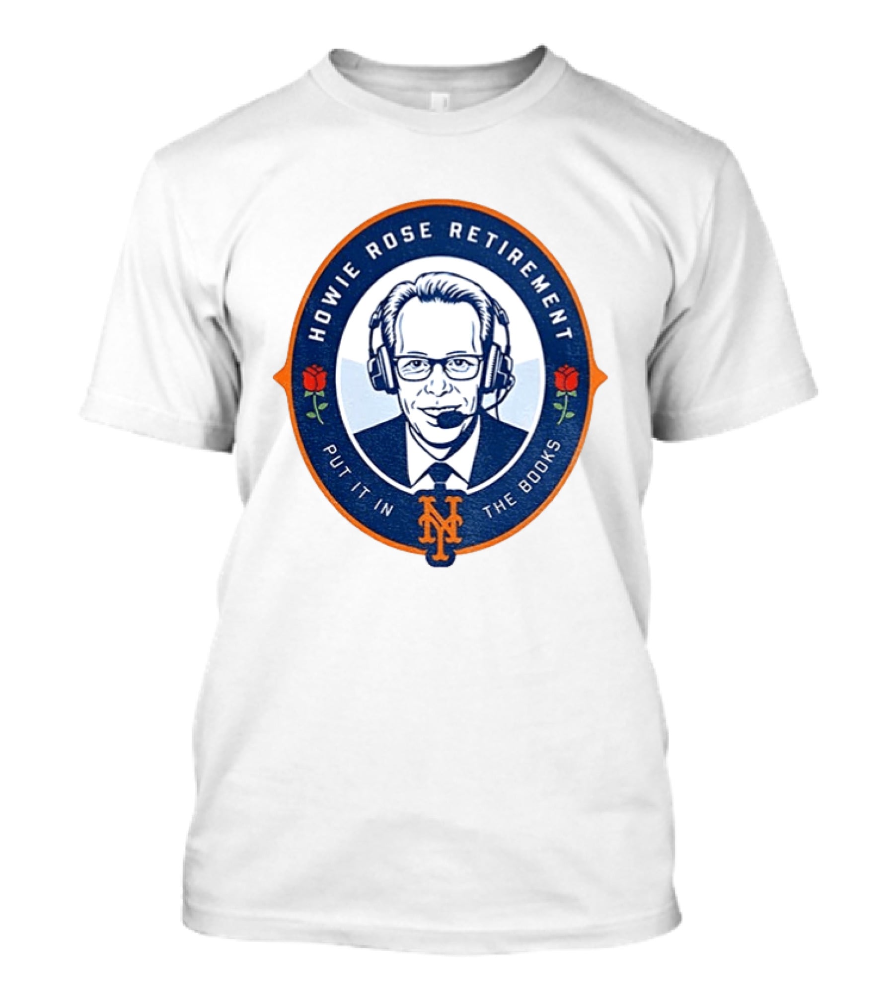 Howie Rose Retirement Put It In The Books New York Mets T-Shirt