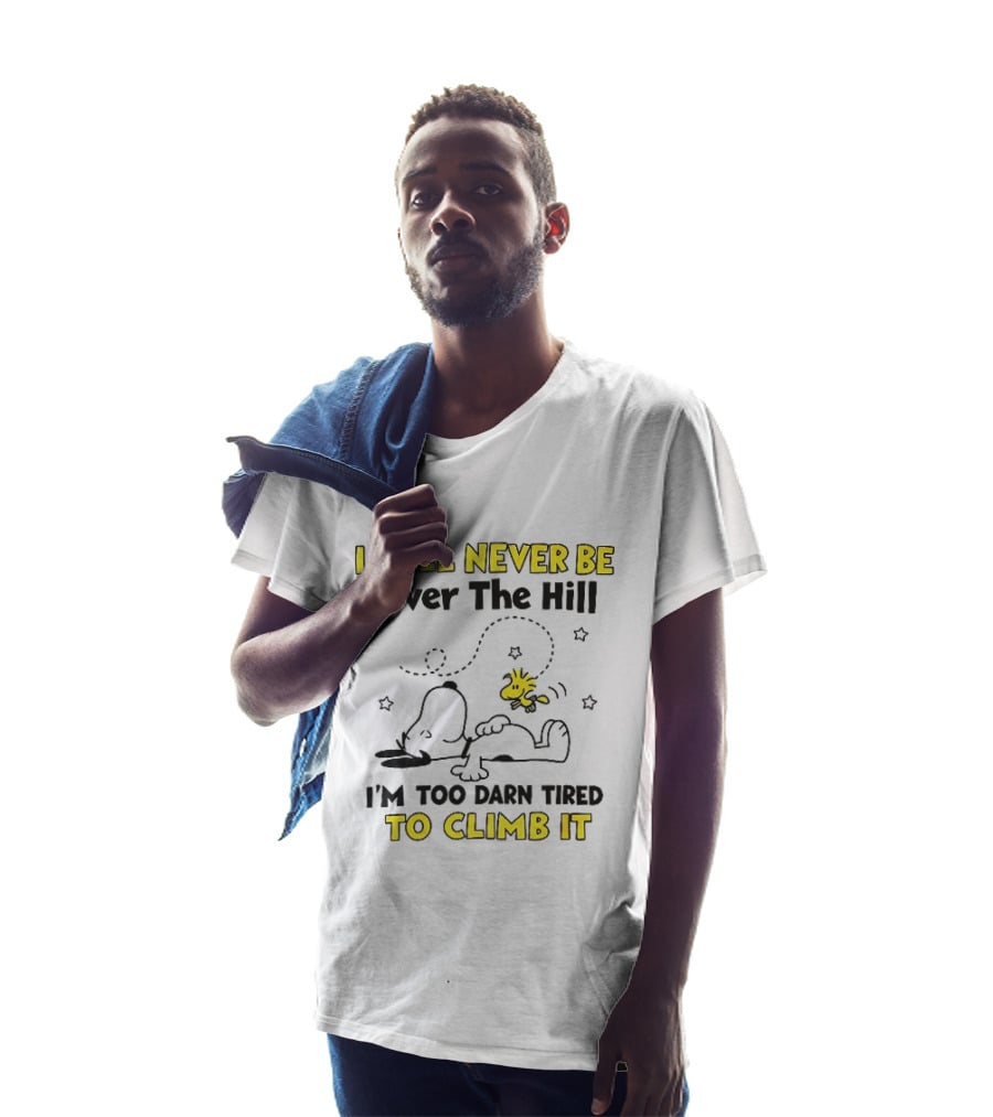 I Will Never Be Over The Hill I'm Too Darn Tired To Climb It Cartoon Snoopy Woodstock Stars T-Shirt