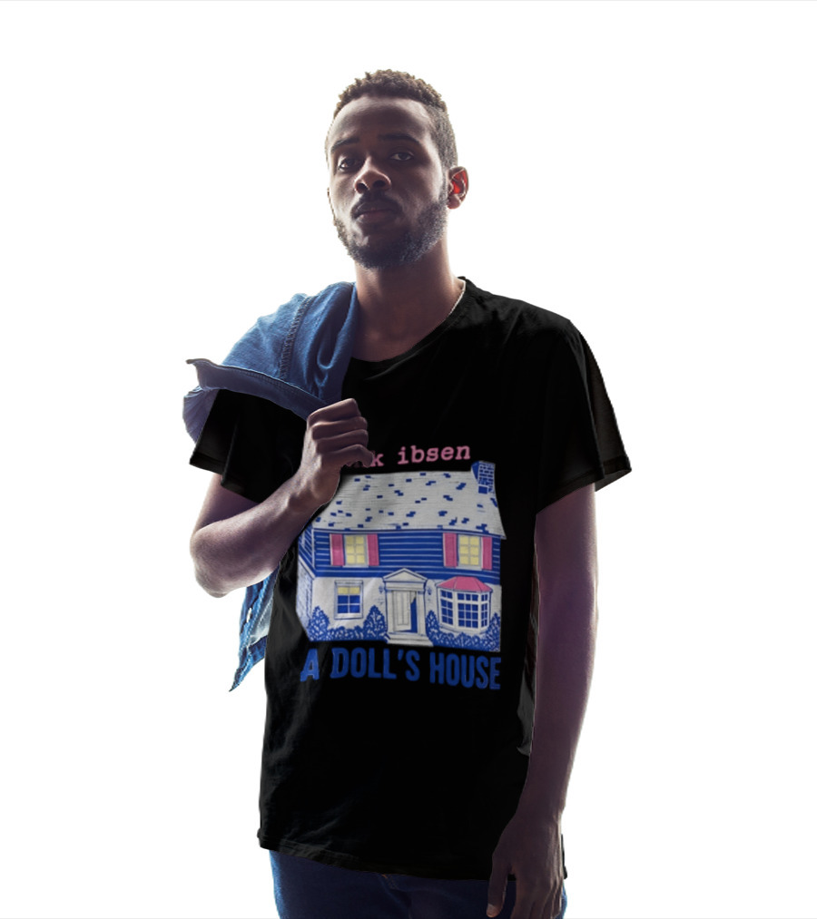Think Ibsen A Doll's House T-Shirt
