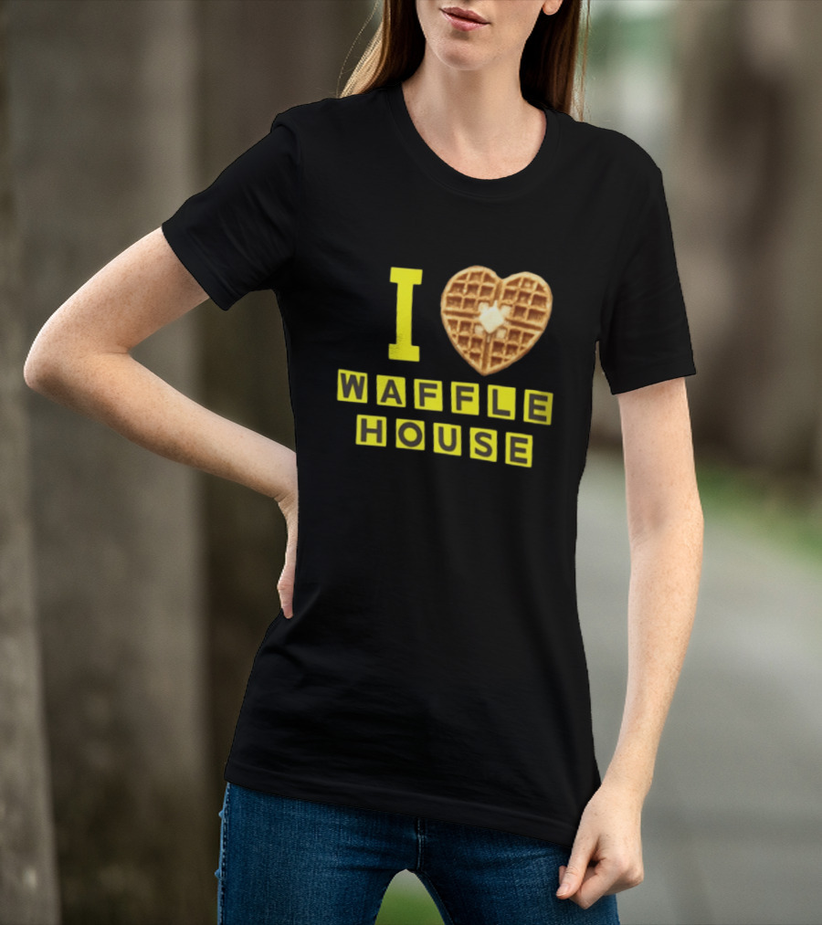 I Heart Waffle House Waffle Love I Waffle House T-Shirt