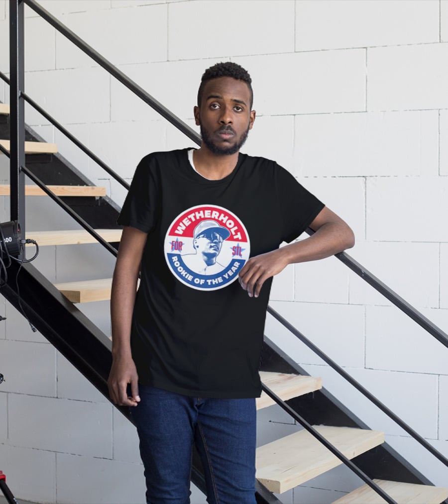 Wetherholt For STL Rookie Of The Year T-Shirt
