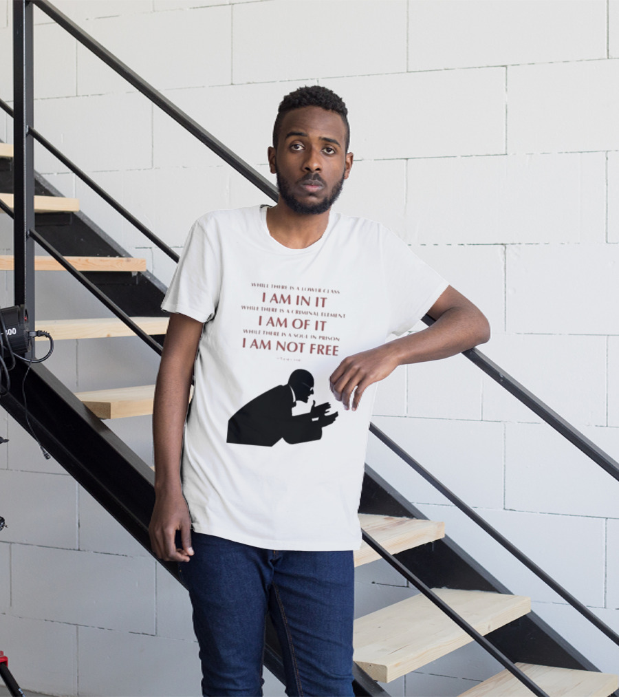 Eugene V Debs While There Is A Lower Class I Am In It Criminal Element I Am Of It Soul In Prison I Am Not Free T-Shirt