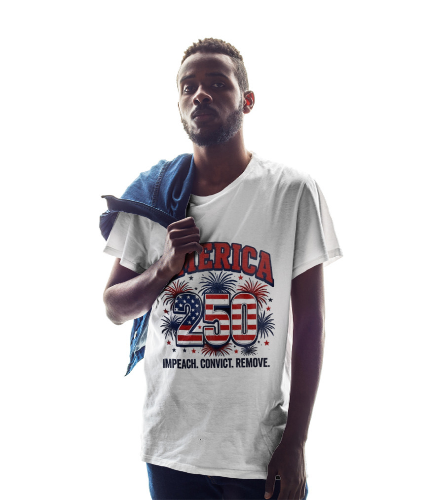 America 250 USA Flag Fireworks Impeach Convict Remove Patriotic Stars T-Shirt