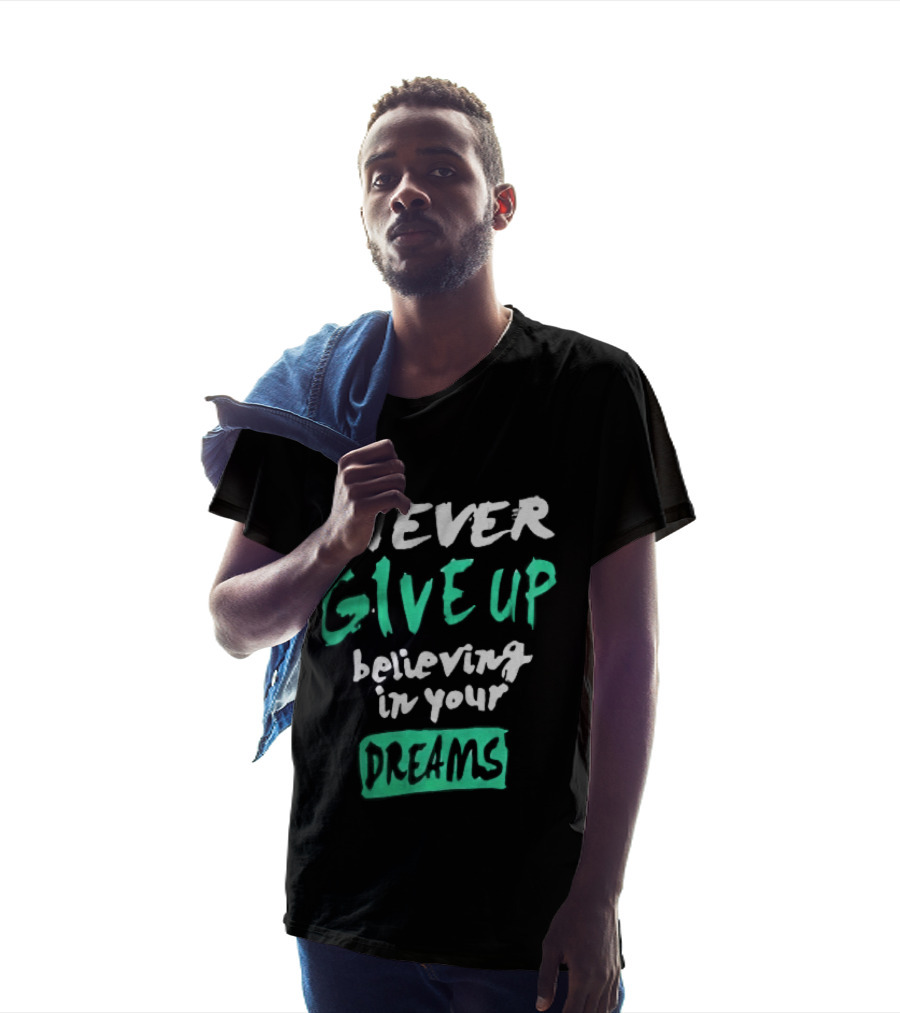 Never Give Up Believing In Your Dreams Teal Green White Painted Brush Lettering T-Shirt
