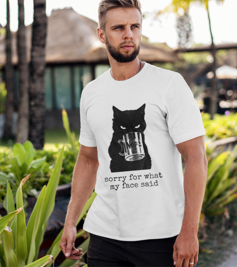 Nope Black Cat Sorry For What My Face Said T-Shirt