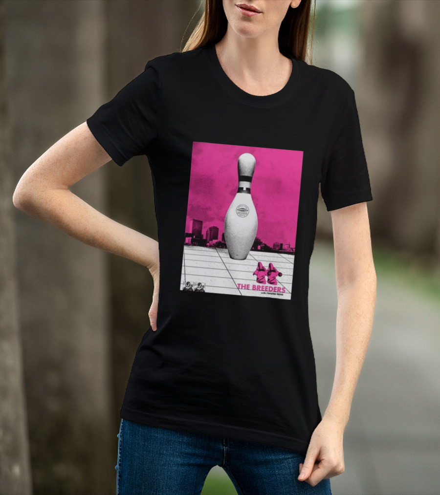The Breeders With Twisted Teins Hollywood Palladium Los Angeles CA August 24 2026 Bowling Pin T-Shirt