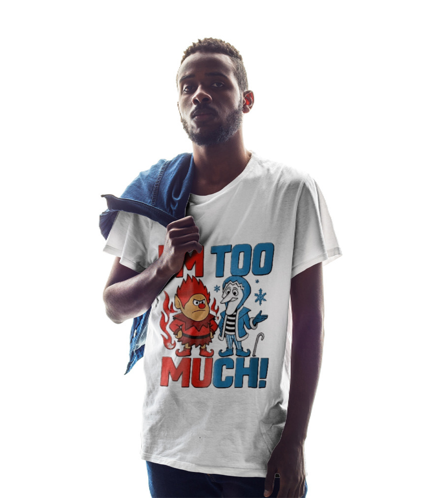 I'm Too Much Heat Miser Snow Miser Cartoon Characters Snowflakes T-Shirt