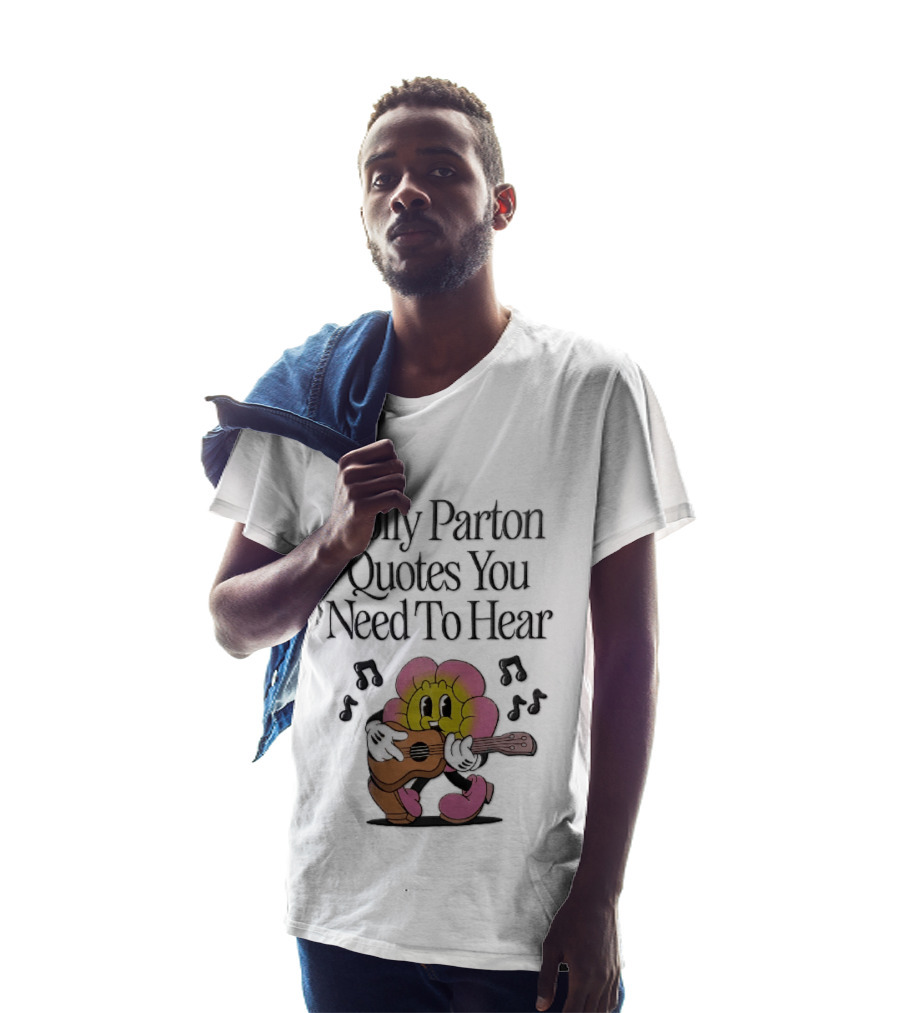 Dolly Parton Quotes You Need To Hear Cartoon Flower Playing Guitar Musical Notes T-Shirt