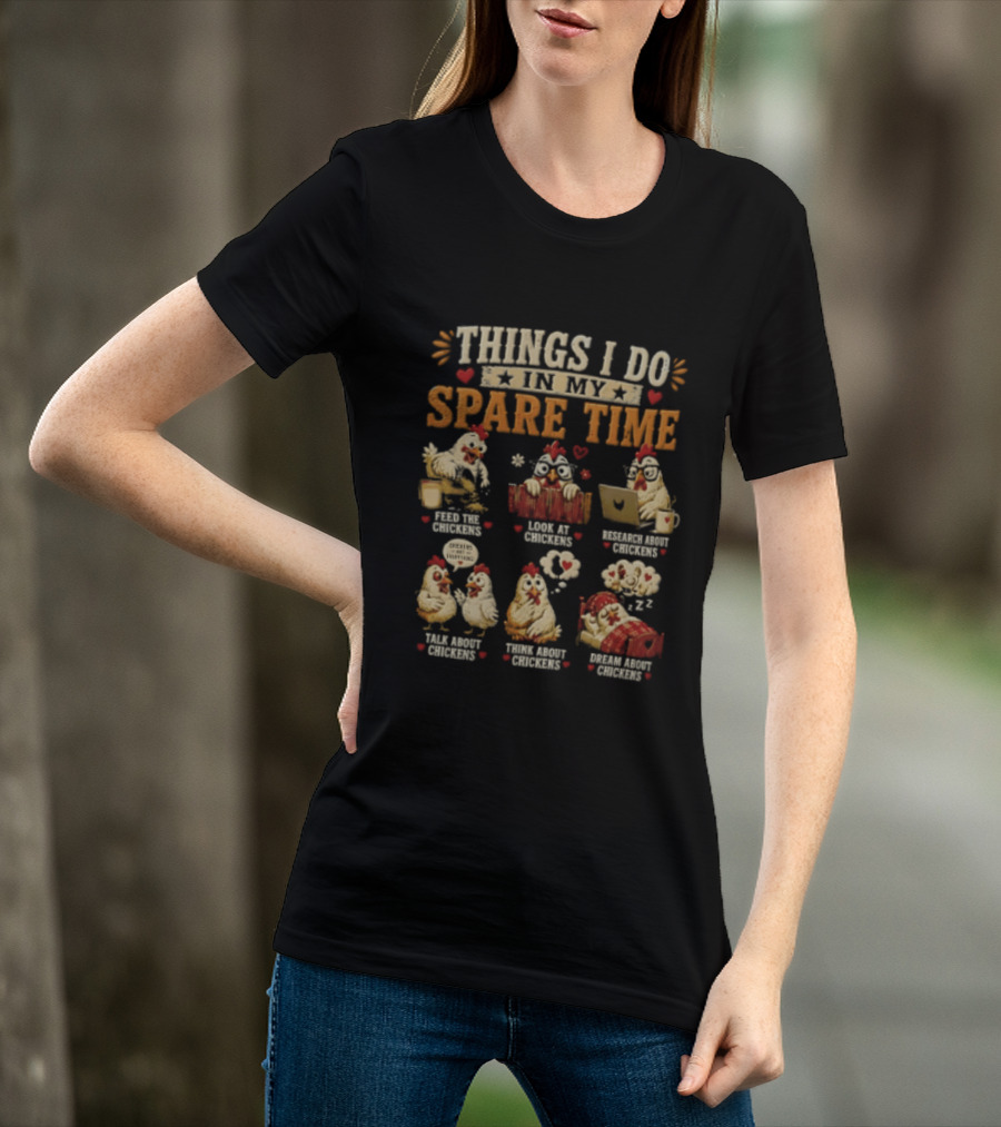 Things I Do In My Spare Time Chicken Yoga Internet Shopping Video Games Eat Sleep T-Shirt
