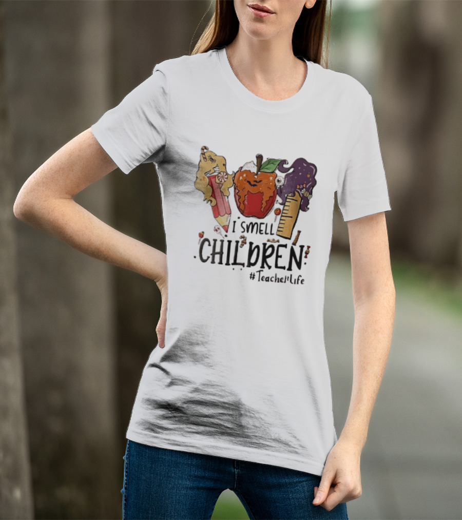 I Smell Children Teacherlife Sanderson Sisters Halloween Pencil Apple Ruler Cartoon T-Shirt