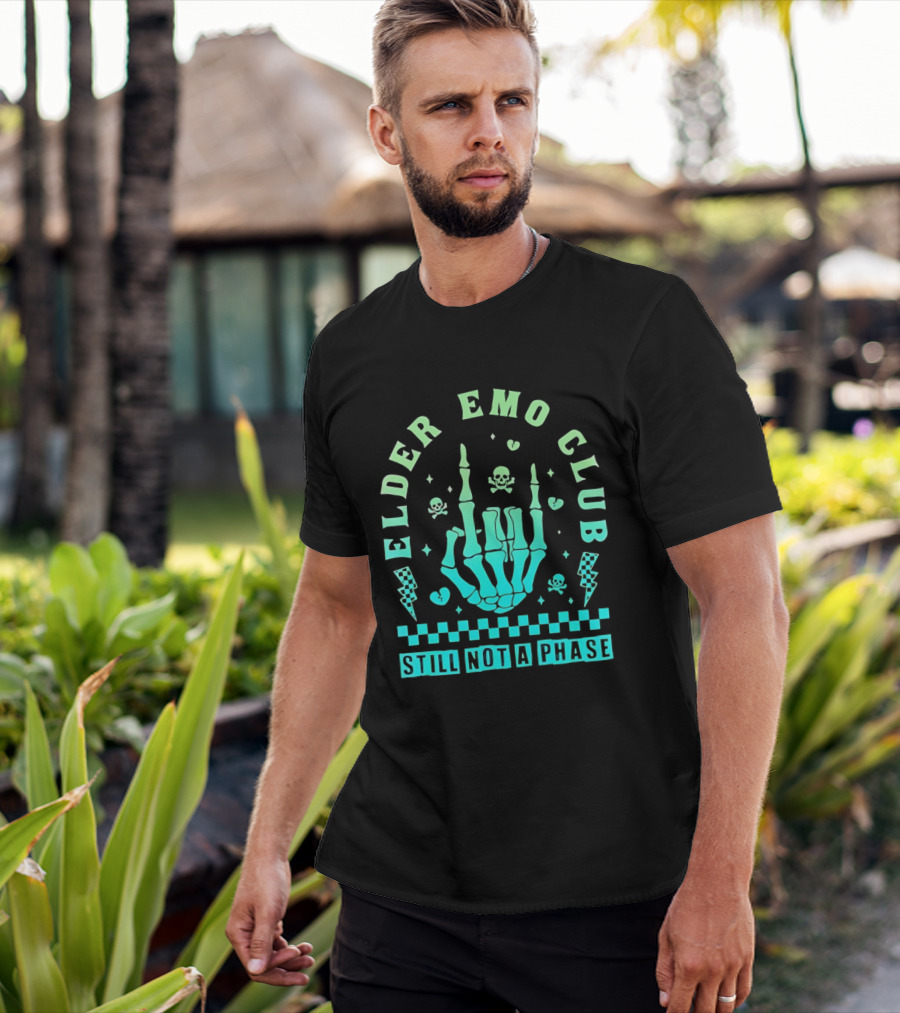Elder Emo Club Still Not A Phase Skeleton Hand Skull T-Shirt
