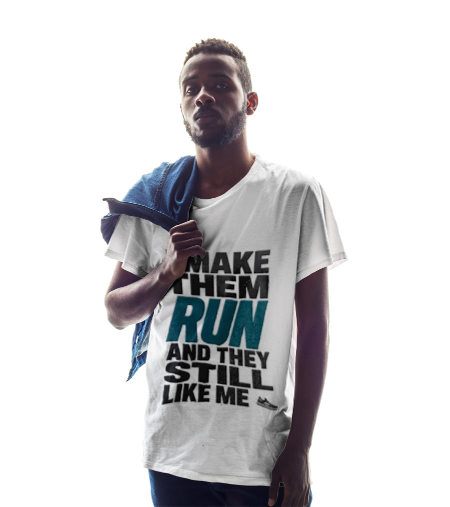 I Make Them Run And They Still Like Me Black Running Shoe T-Shirt