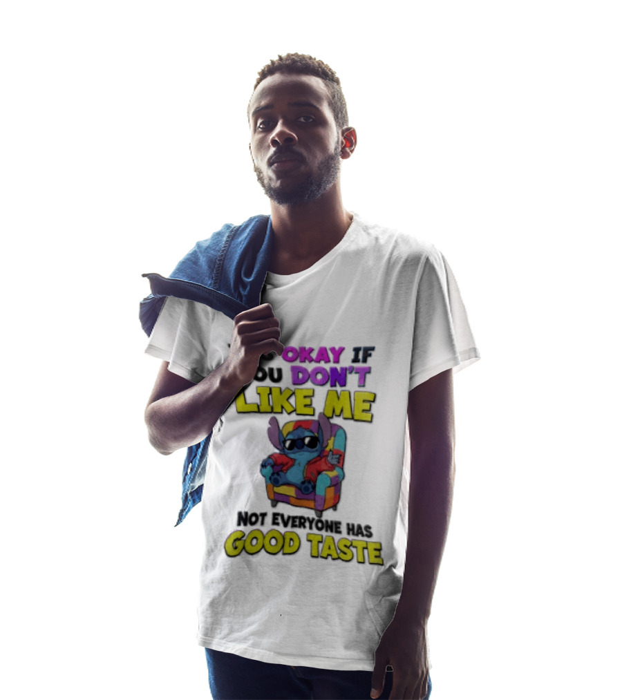 It's Okay If You Don't Like Me Not Everyone Has Good Taste Stitch Sunglasses Colorful Armchair T-Shirt