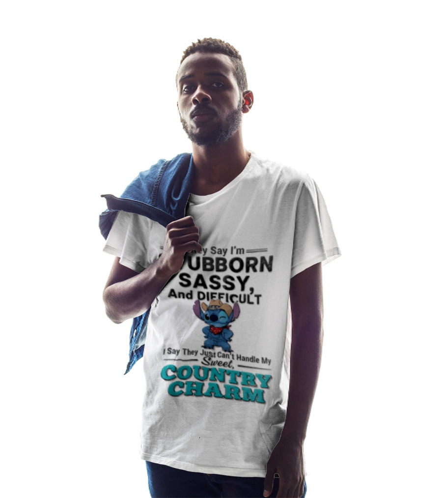 They Say I'm Stubborn Sassy And Difficult Can't Handle My Country Charm Stitch Winking Cowboy T-Shirt