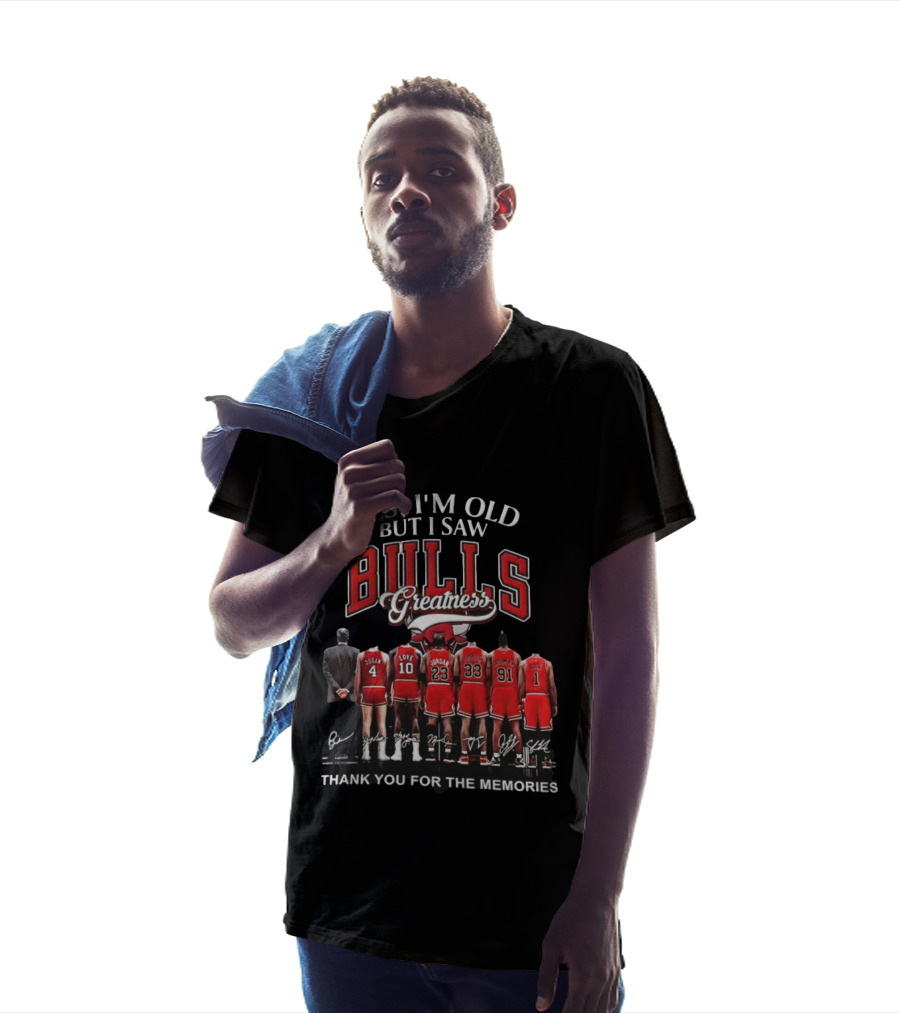 Yes I'm Old But I Saw Bulls Greatness Thank You For The Memories T-Shirt