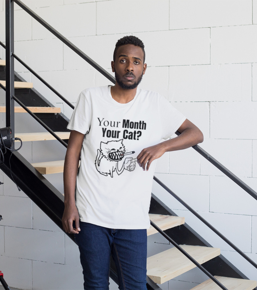 Your Month Your Cat Smoking Drawing T-Shirt