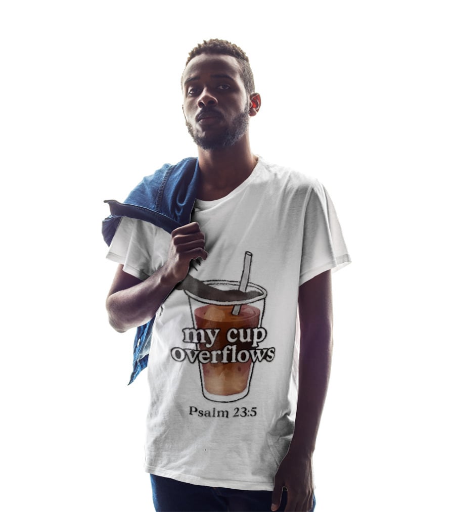 My Cup Overflows Psalm 23 5 Iced Coffee Straw Cartoon T-Shirt