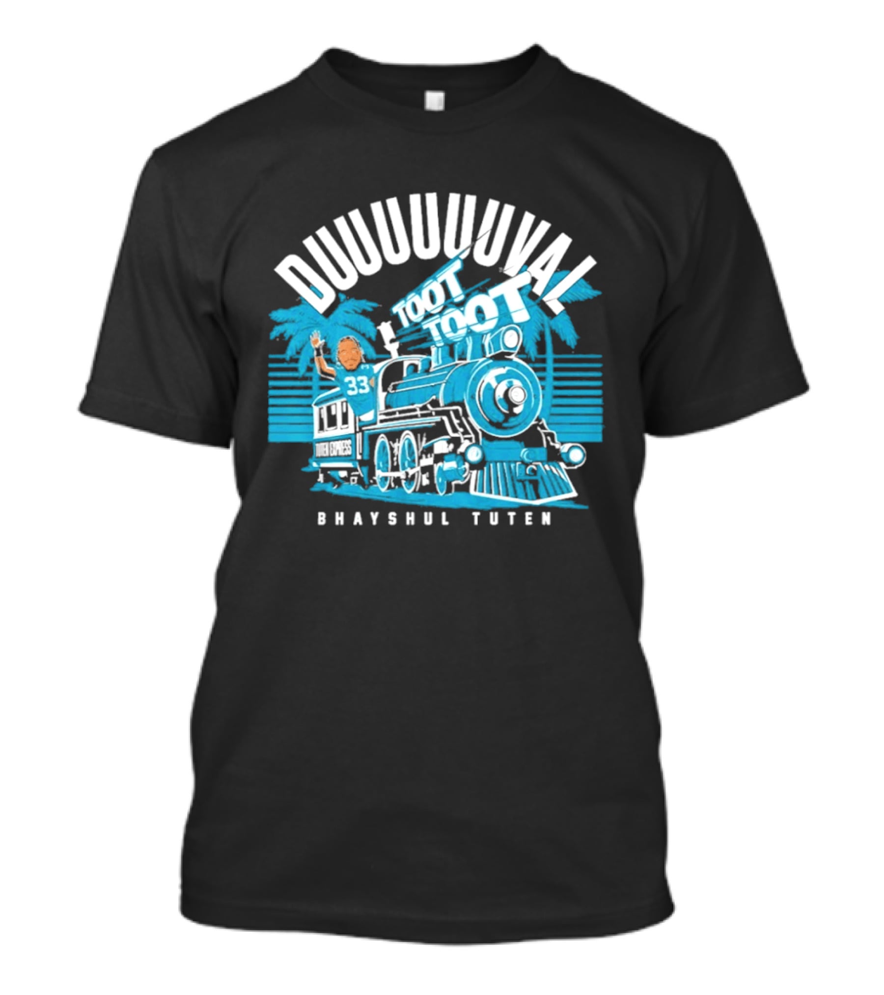 Duuuuuuuval Toot Toot Train Bhayshul Tuten 33 Jacksonville T-Shirt
