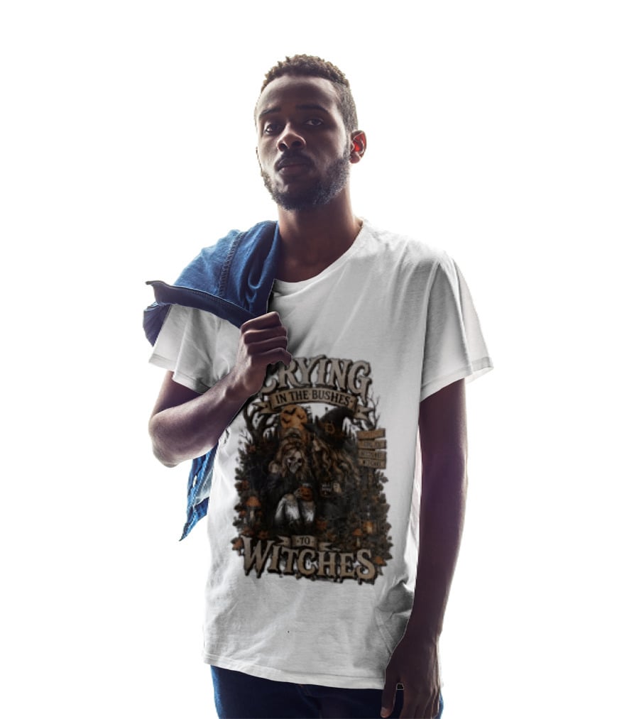 Crying In The Bushes To Witches Skeleton Halloween T-Shirt