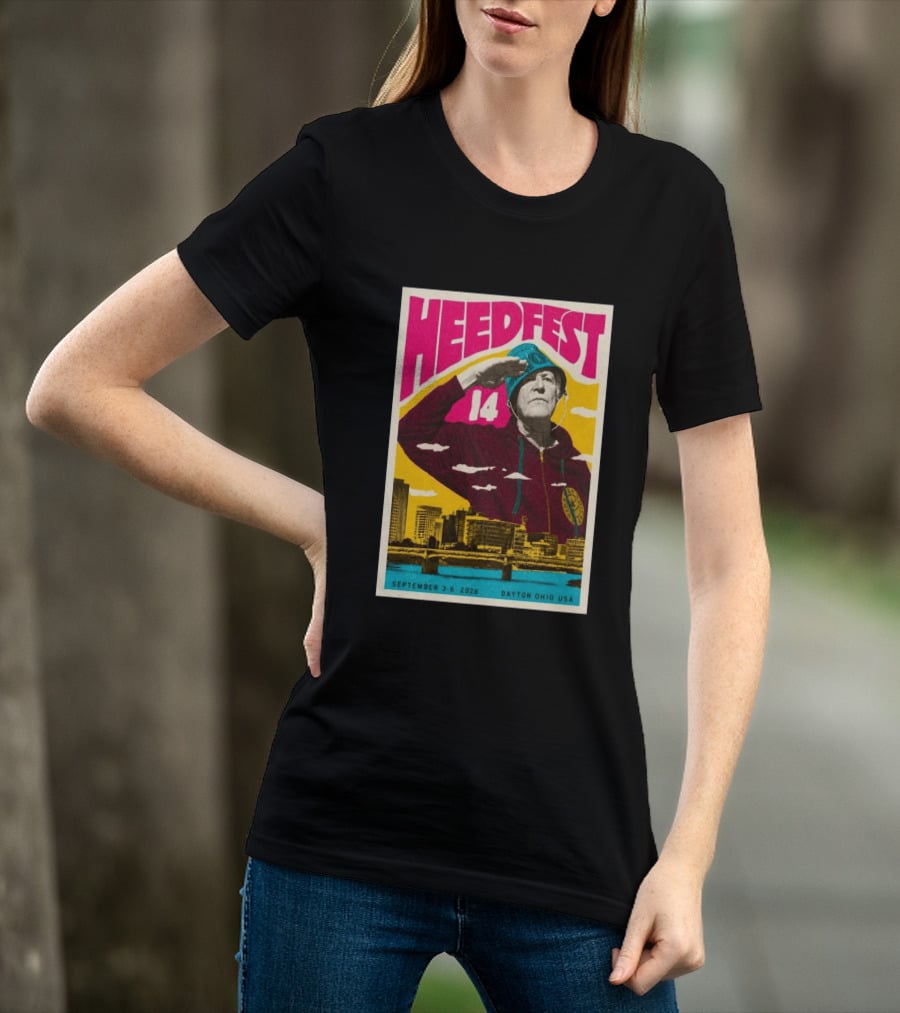 HeedFest 14 September 3 6 2026 Dayton Ohio USA T-Shirt