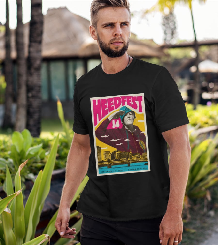 HeedFest 14 September 3 6 2026 Dayton Ohio USA T-Shirt