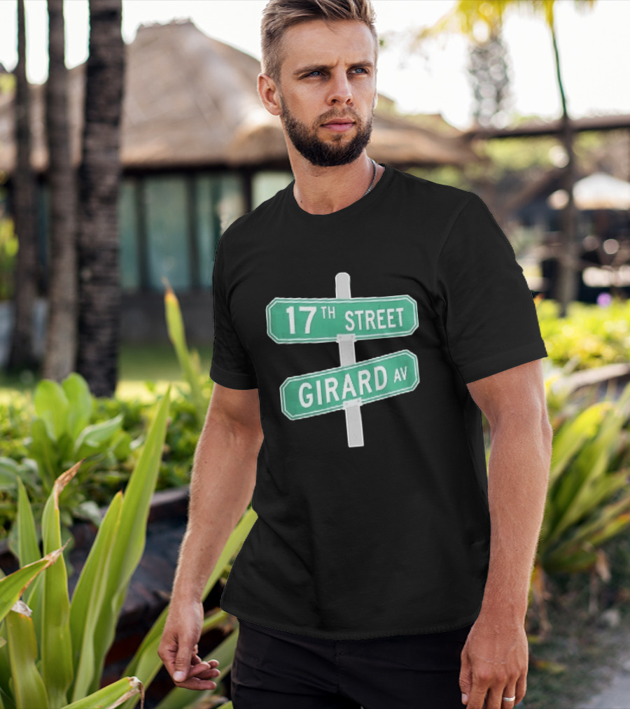 17th Street Girard Av Intersection Green Signs Metal Pole T-Shirt