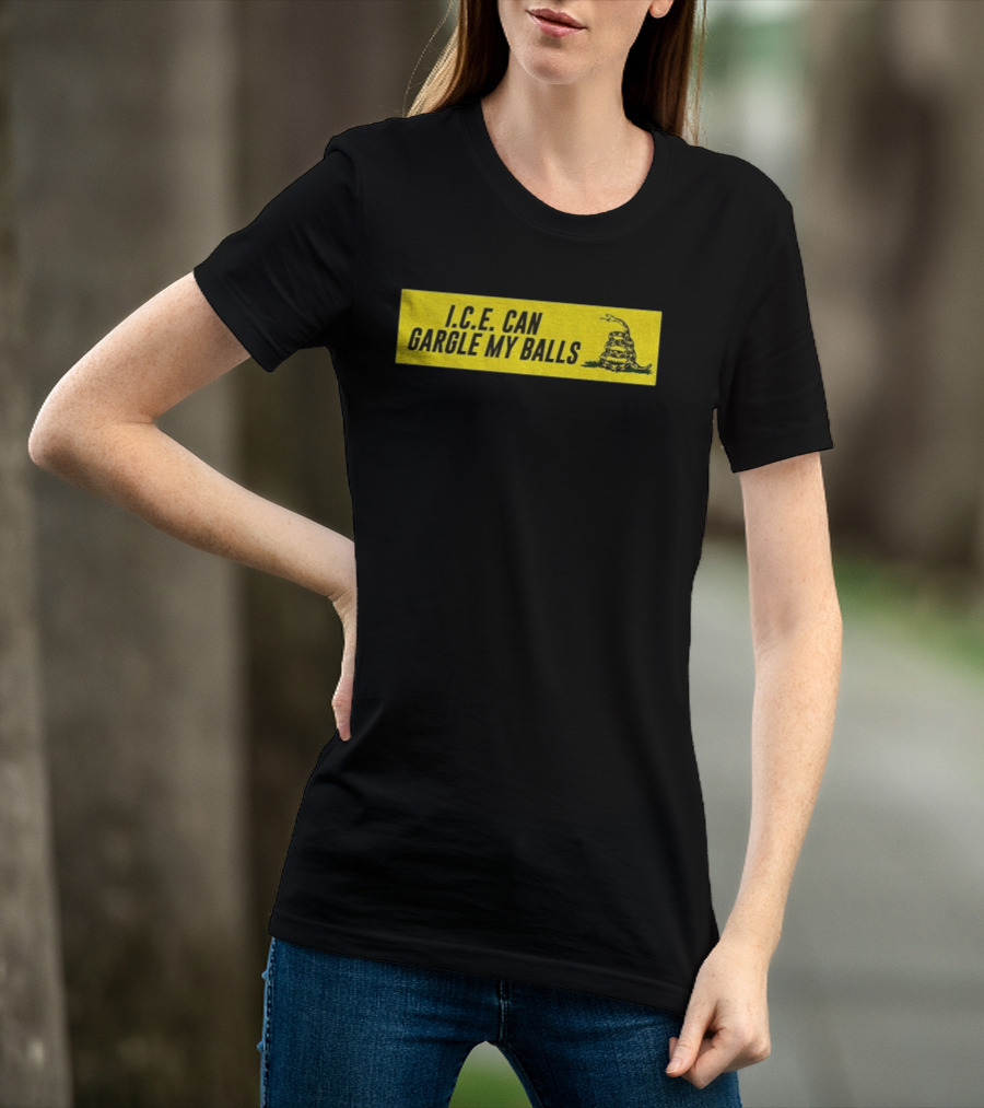 I.C.E. Can Gargle My Balls Political Gadsden Flag Snake T-Shirt
