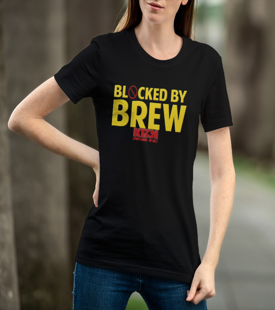 Blocked By Brew KFAN Sports Radio FM 100.3 T-Shirt