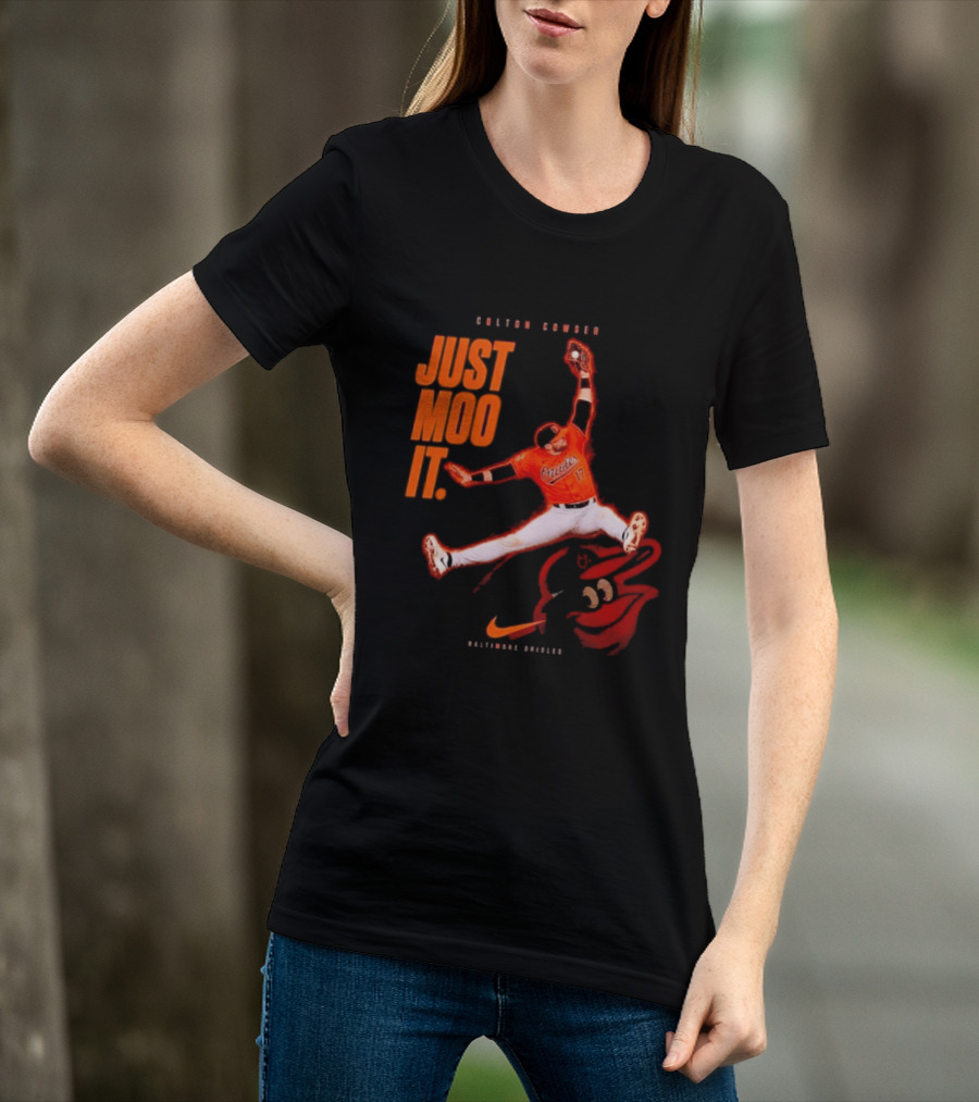 Colton Cowser Just Moo It Baltimore Orioles T-Shirt