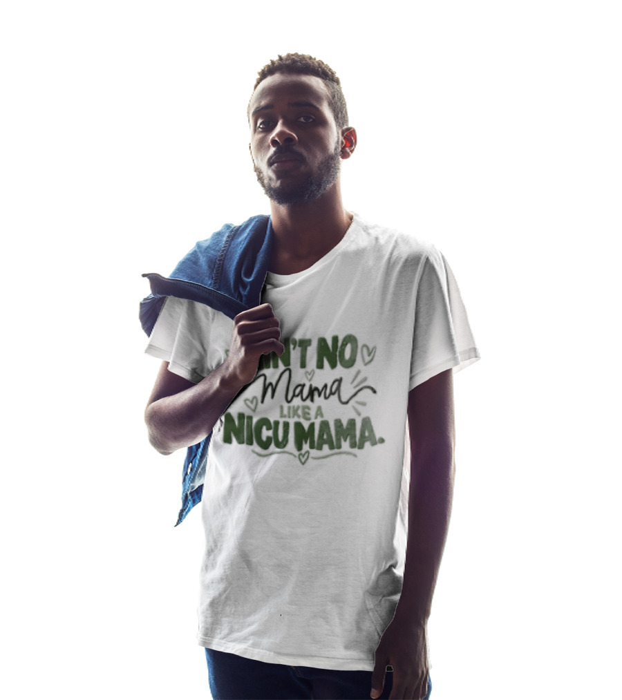 Ain't No Mama Like A NICU Mama Hearts Decor T-Shirt
