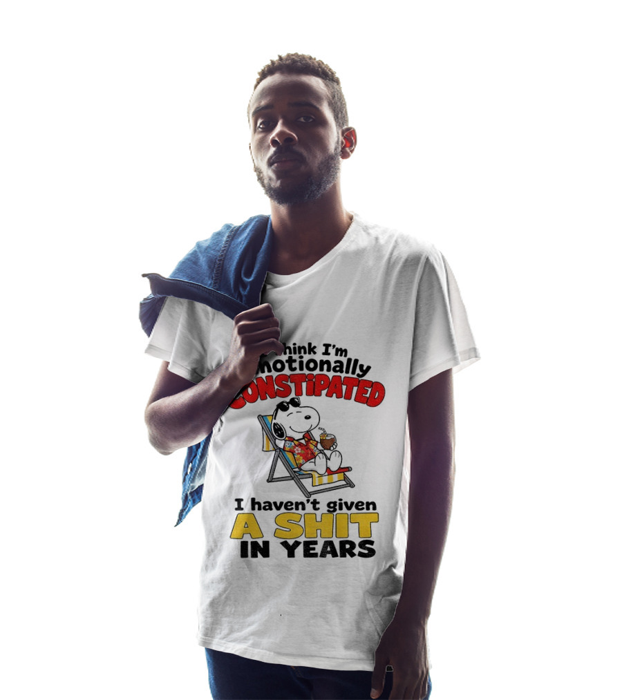 Snoopy Cartoon I Think I'm Emotionally Constipated Haven't Given A Shit In Years T-Shirt