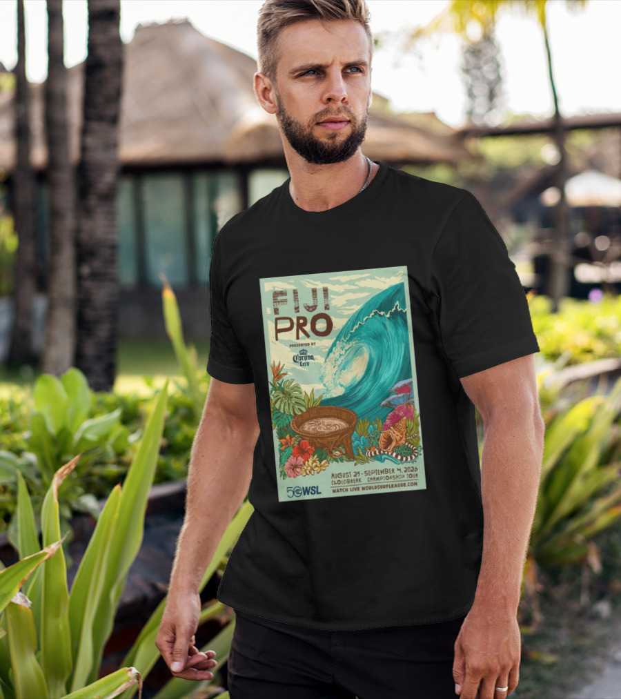 Fiji Pro Cloudbreak 2026 Presented By Corona Cero August 25 September 4 World Surf League Championship Tour T-Shirt