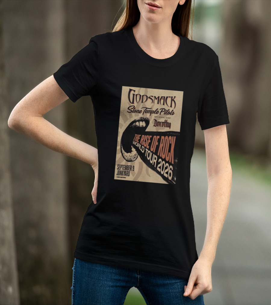 Godsmack Stone Temple Pilots Dorothy Special Guest September 9 Junkyard The Rise Of Rock World Tour 2026 T-Shirt