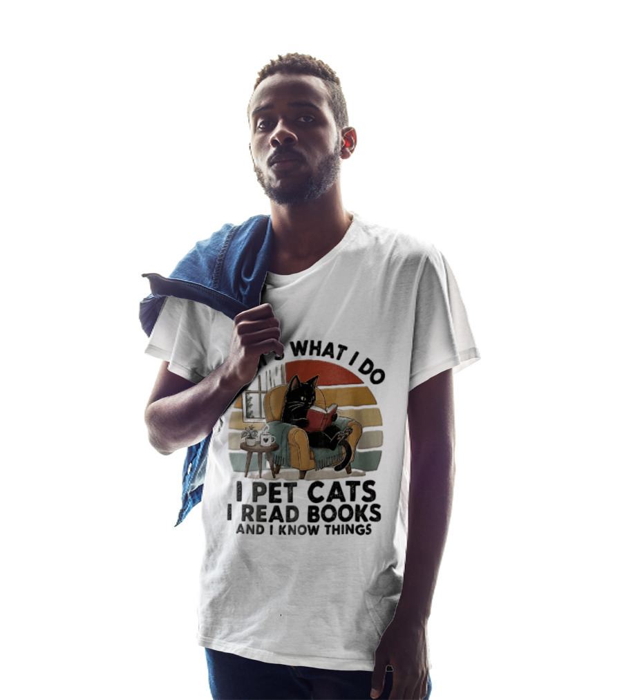 That's What I Do I Pet Cats I Read Books And I Know Things Black Kitten Armchair Coffee Cup T-Shirt