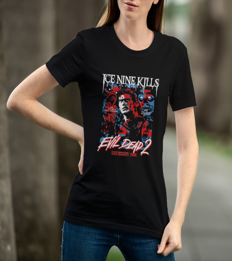 Ice Nine Kills Presents Evil Dead 2 The Living Will Descend And The Dead Will Rise 2026 T-Shirt