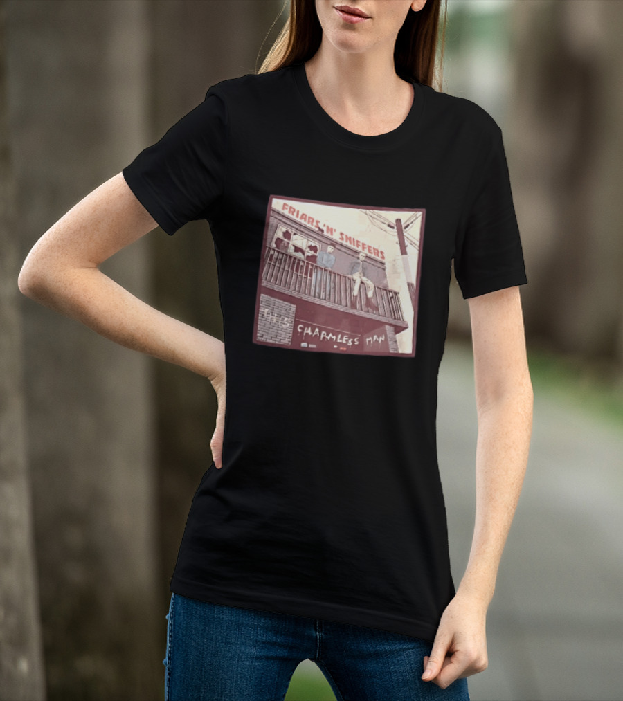 Friars N Sniffers Charmless Man Two Figures Balcony Broken Windows T-Shirt
