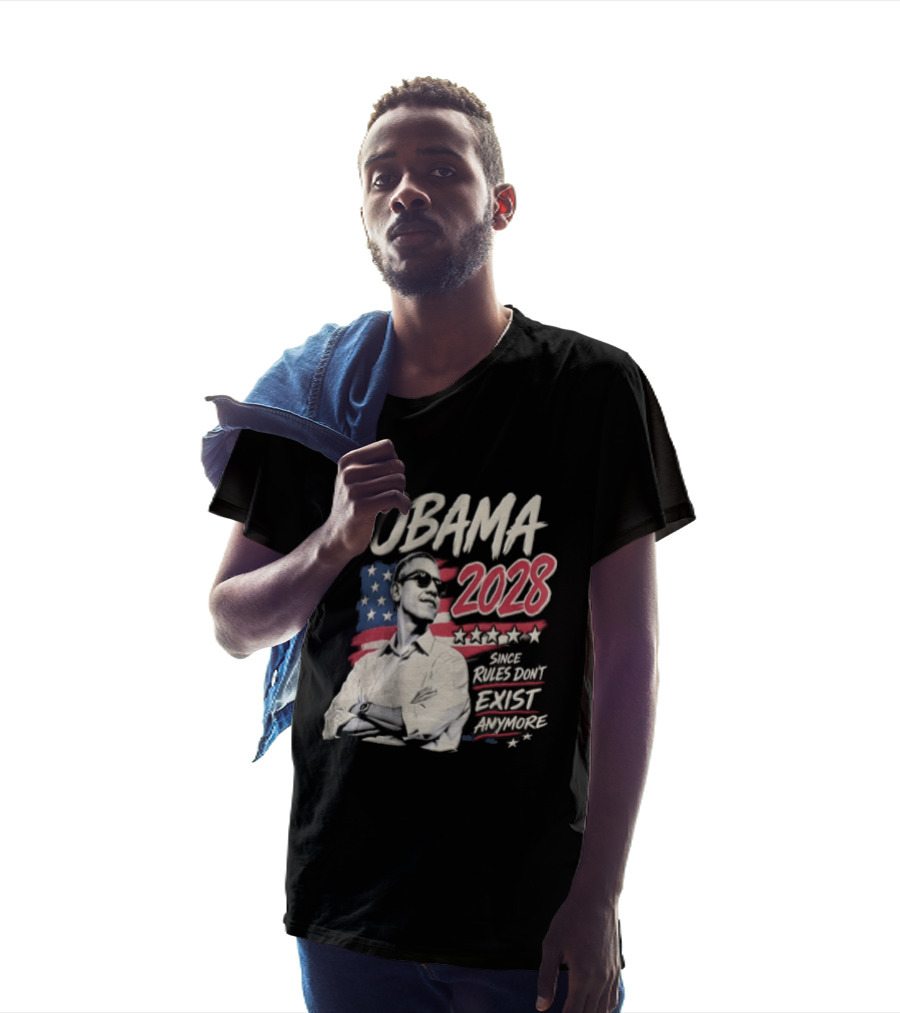 Obama 2028 Since Rules Dont Exist Anymore Barack Obama Flag T-Shirt