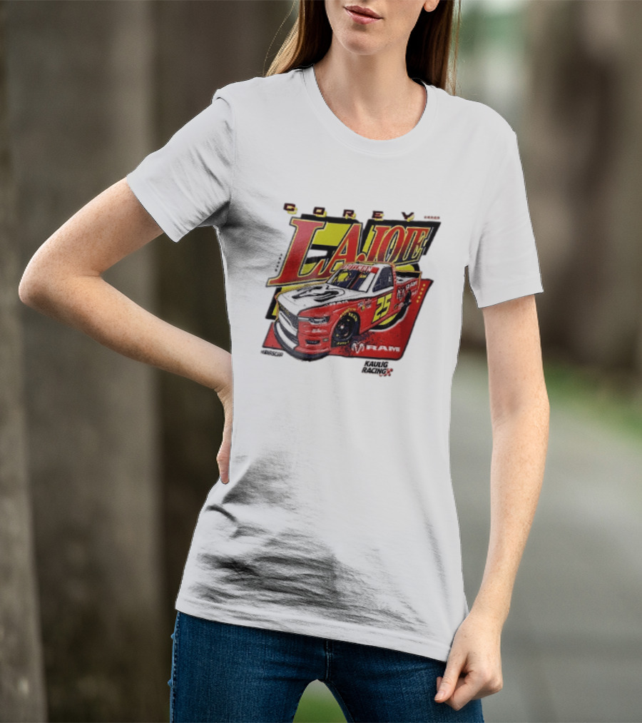 Corey Lajoie Number 25 Ram Truck Kaulig Racing Nascar T-Shirt