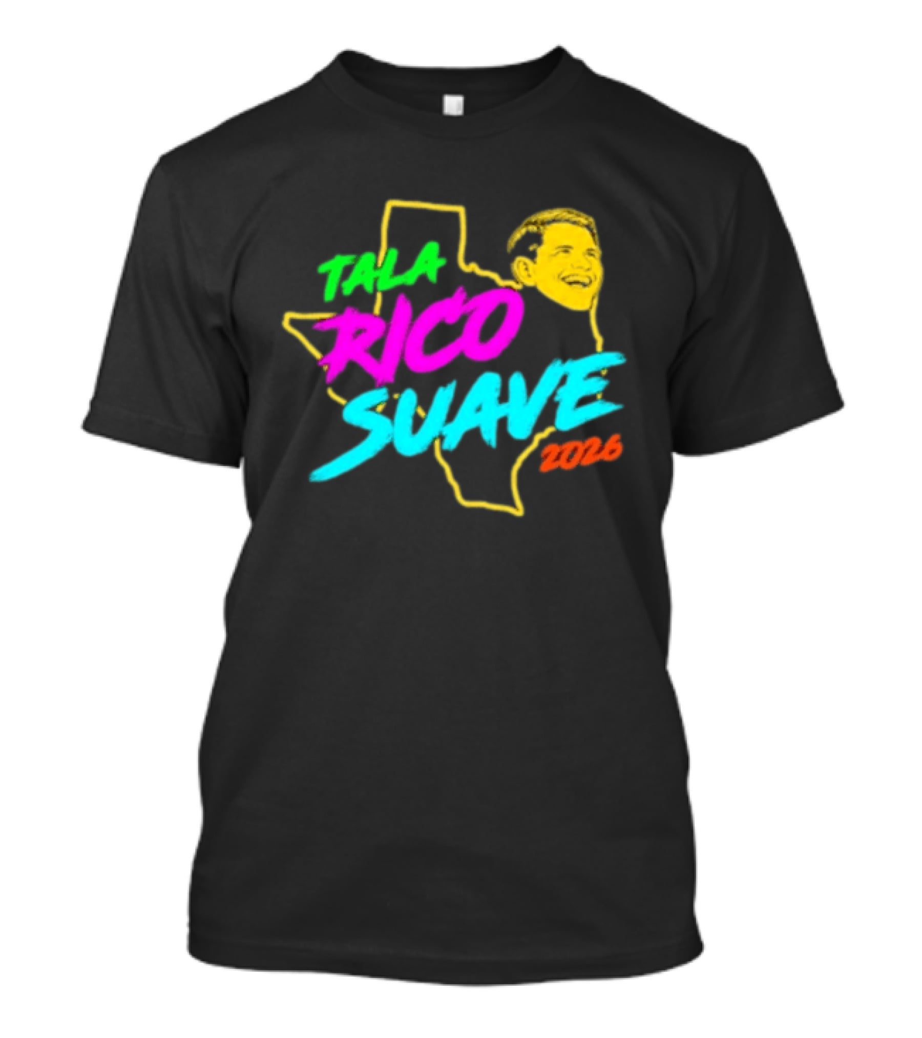 Talarico Suave 2026 Texas Colorful Campaign T-Shirt